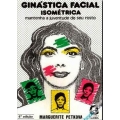 Ginástica Facial Isométrica - 4ª Edição